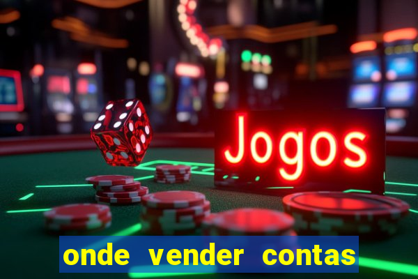 onde vender contas de jogos